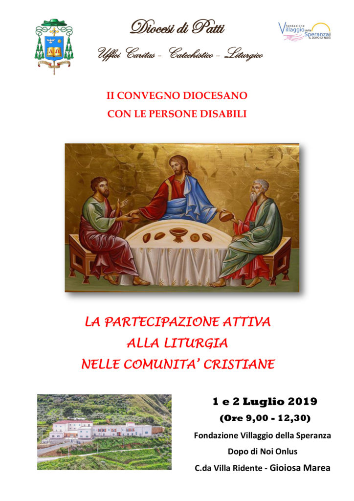 Secondo Convegno Diocesano con le persone disabili - La partecipazione attiva alla Liturgia nelle Comunità Cristiane